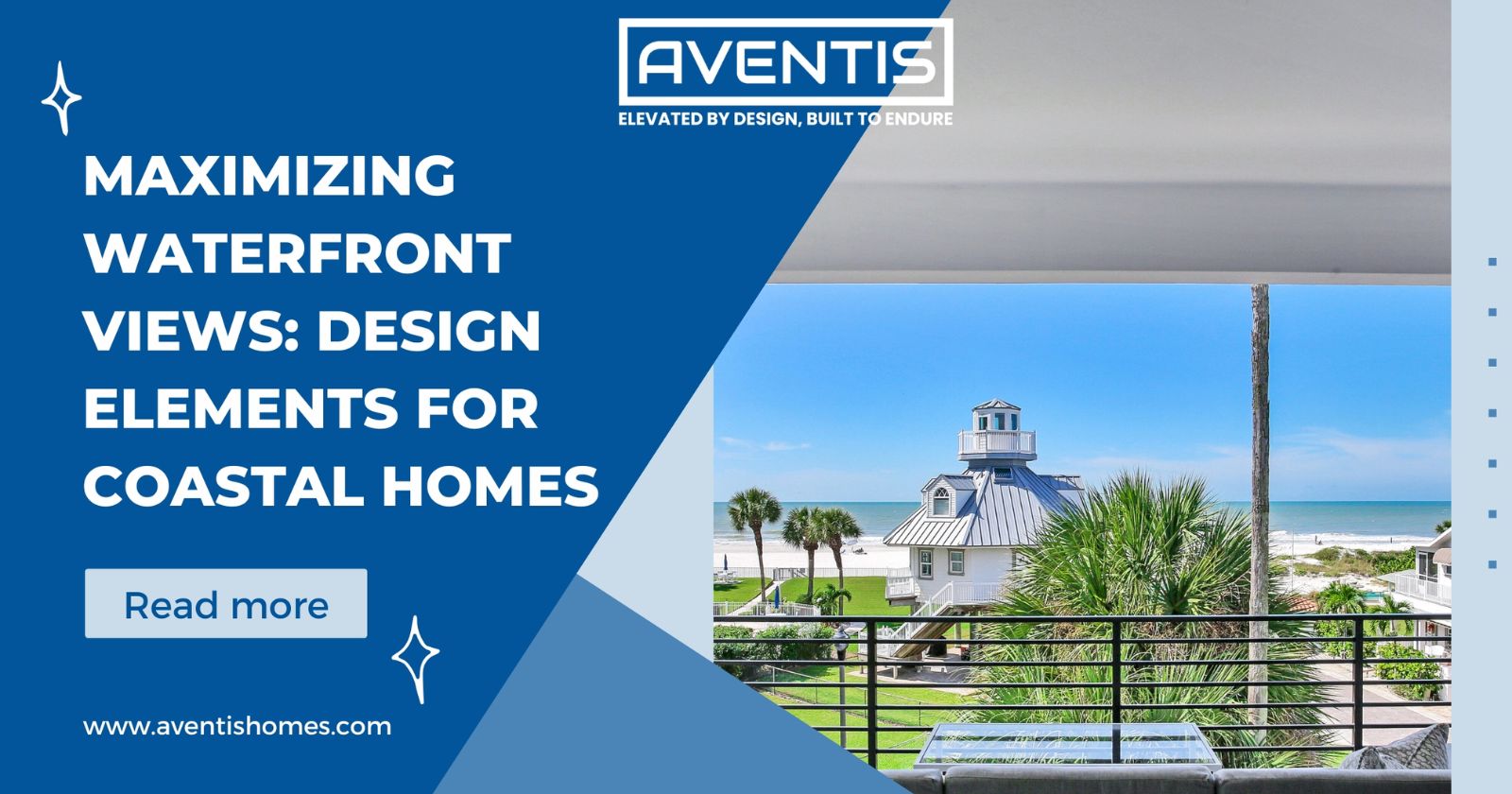 Maximizing Waterfront Views: Design Elements for Coastal Homes - Aventis