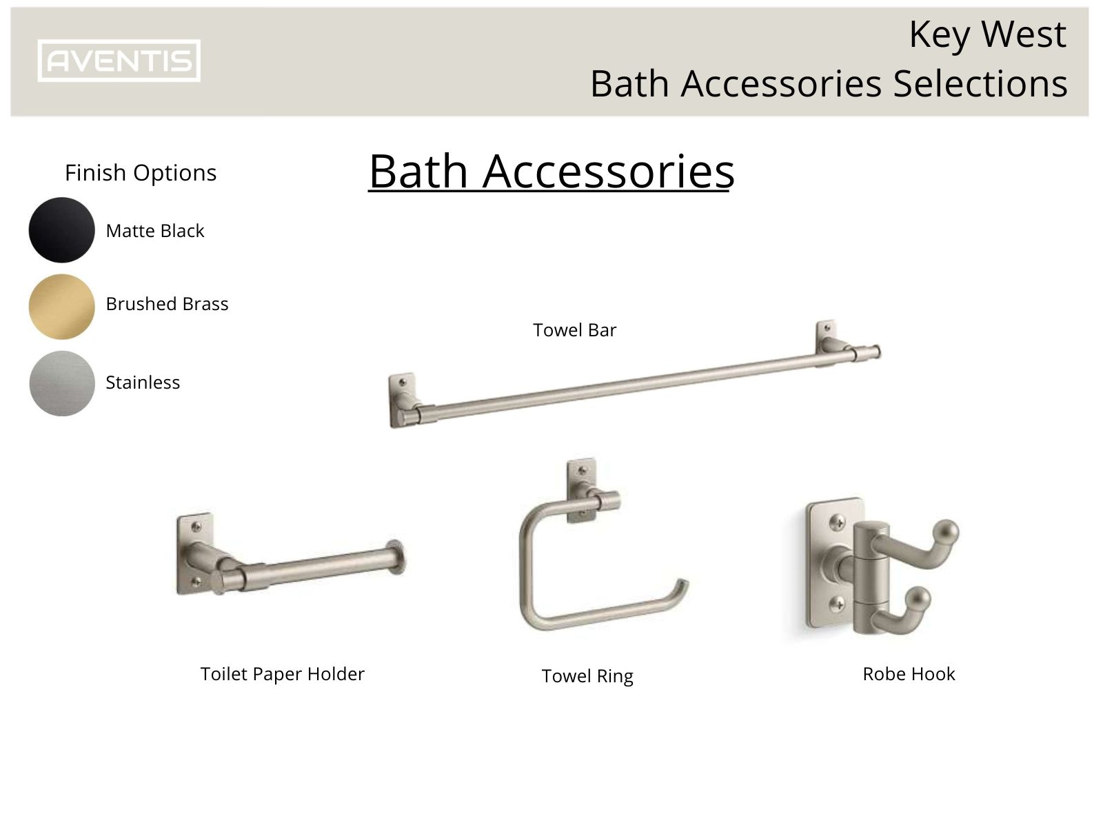 Image showcasing Key West bath accessories by Aventis, featuring a towel bar, toilet paper holder, towel ring, and robe hook. Available finish options include matte black, brushed brass, and stainless steel. Ideal for modern bathroom design.