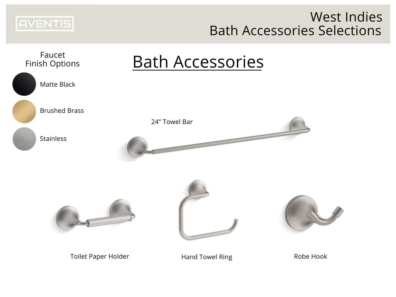 Image showcasing various bath accessories from Aventis' West Indies collection. Features include a 24-inch towel bar, toilet paper holder, hand towel ring, and robe hook. Available finishes are matte black, brushed brass, and stainless steel.